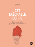 Cet exécrable corps